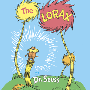 The Lorax by Dr. Seuss