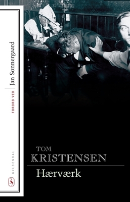 Haervaerk by Tom Kristensen