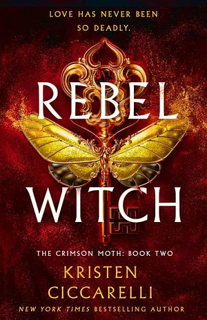 Rebel Witch by Kristen Ciccarelli