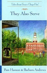 They Also Serve by Barbara Adrews, Pam Hanson