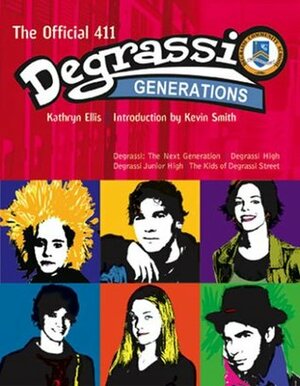 Degrassi Generations by Kathryn Ellis