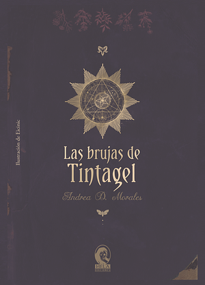 Las brujas de Tintagel by Andrea D. Morales