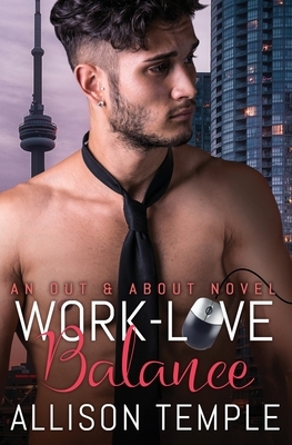 Work-Love Balance by Allison Temple