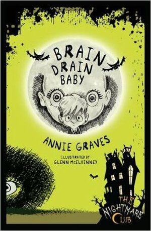 Brain Drain Baby by Glenn McElhinney, Annie Graves