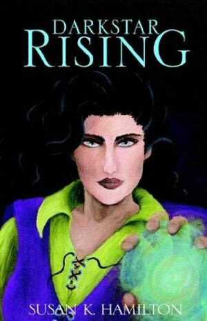 Darkstar Rising by Susan K. Hamilton