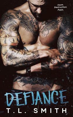 Defiance by T.L. Smith