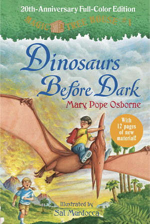 Dinosaurs Before Dark: 20th Anniversary Full Color Edition by Mary Pope Osborne