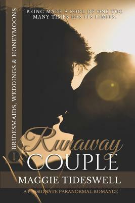 Runaway Couple: Passionate Paranormal Romance by Maggie Tideswell