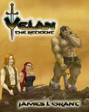 Velan the Reticent (The Chronicles of Velan and Tygus) by James L. Grant