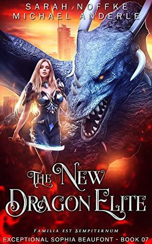 The New Dragon Elite by Sarah Noffke, Michael Anderle