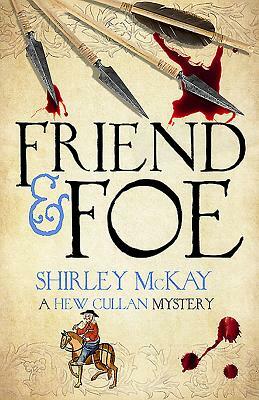 Friend & Foe by Shirley McKay