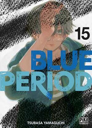 Blue Period, Tome 15 by Tsubasa Yamaguchi