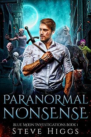 Paranormal Nonsense by Steve Higgs