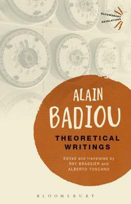 Theoretical Writings by Alain Badiou