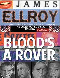 Blood's a Rover by James Ellroy