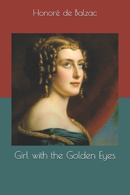 Girl with the Golden Eyes by Ellen Marriage, Honoré de Balzac