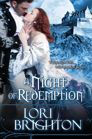 A Night of Redemption by Lori Brighton