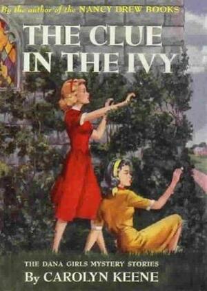 The Clue in the Ivy by Carolyn Keene, Mildred Benson