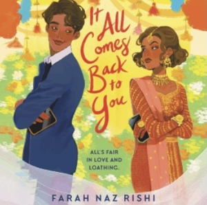 It All Comes Back to You by Farah Naz Rishi