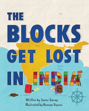 The Blocks Get Lost in India by Javier Garay