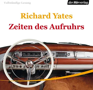 Zeiten des Aufruhrs by Richard Yates