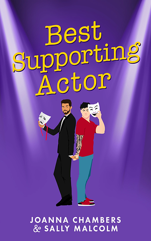 Best Supporting Actor. Luci, motore… attrazione! by Joanna Chambers, Sally Malcolm