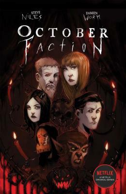 The October Faction: Open Season by Steve Niles, Damien Worm