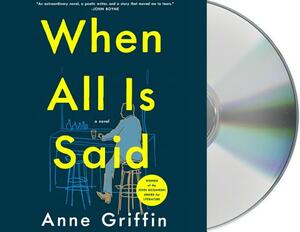 When All Is Said by Anne Griffin