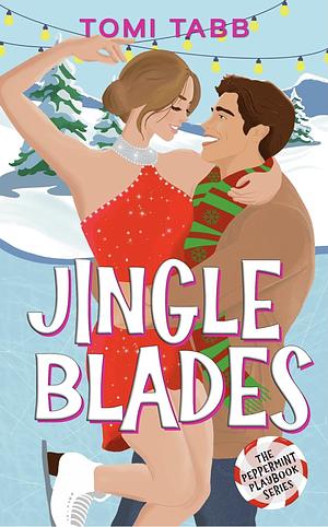 Jingle Blades by Tomi Tabb