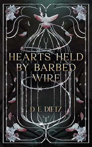 Hearts Held by Barbed Wire by Deanne Dietz