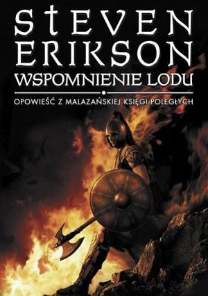 Wspomnienie lodu by Steven Erikson