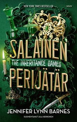 The Inheritance Games: Salainen perijätär by Jennifer Lynn Barnes