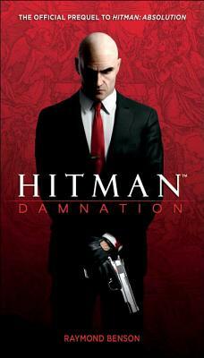 Hitman: Damnation by Raymond Benson
