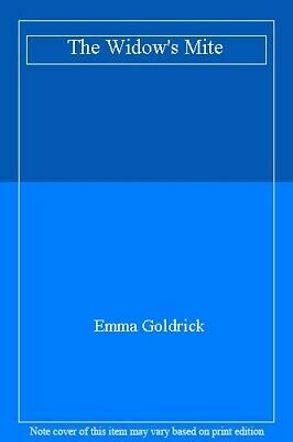 The Widow's Mite by Emma Goldrick