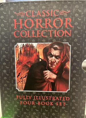 Classic Horror Collection Fully Illustrated Four Book Set by Various