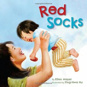 Red Socks by Ying-Hwa Hu, Ellen Mayer