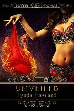 Unveiled: A Hidden Coast Paranormal Romance Novella by Leigh Michaels, Lynda Haviland