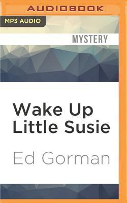 Wake Up Little Susie by Ed Gorman