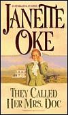 They Called Her Mrs. Doc by Janette Oke