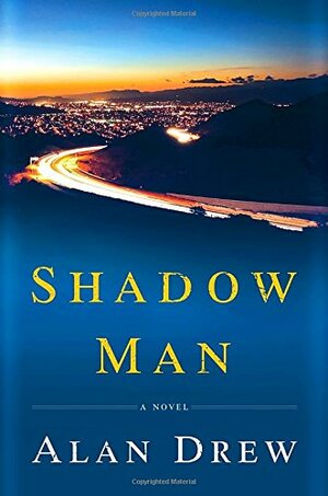 Shadow Man by Alan Drew