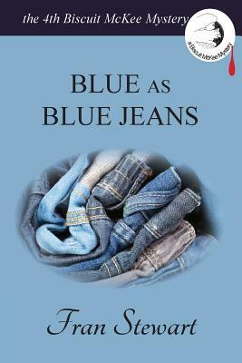 Blue as Blue Jeans by Fran Stewart