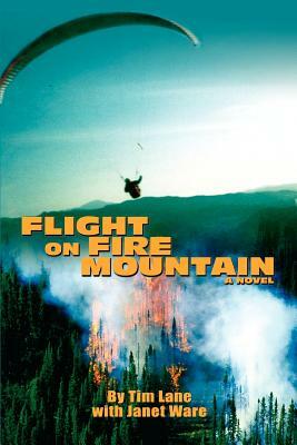 Flight on Fire Mountain by Tim Lane
