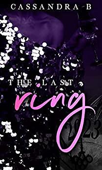 The Last Ring by Cassandra B, The Editing Boutique