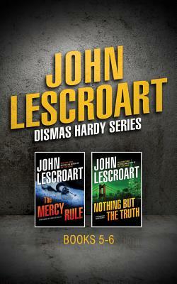 John Lescroart - Dismas Hardy Series: Books 5-6: The Mercy Rule, Nothing But the Truth by John Lescroart