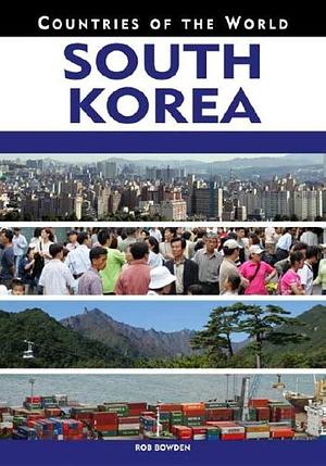 South Korea by Rob Bowden