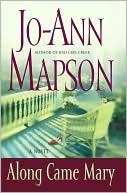 Along Came Mary: A Bad Girl Creek Novel by Jo-Ann Mapson