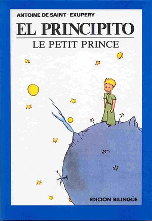 El Principito / Le Petit Prince by Antoine de Saint-Exupéry