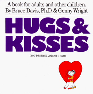 Hugs & Kisses by Genny Wright Davis, Bruce Davis, Genny Wright