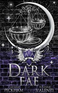 Dark Fae (Ruthless Boys of the Zodiac #1) by Caroline Peckham, Susanne Valenti