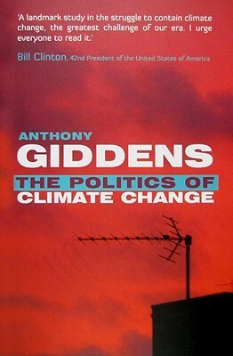 The Politics of Climate Change by Anthony Giddens